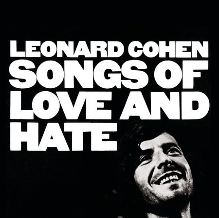 Leonard Cohen - "Songs of Love and Hate"