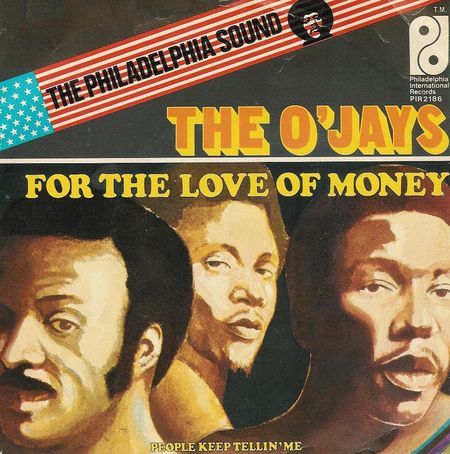 The O'Jays For the Love of Money