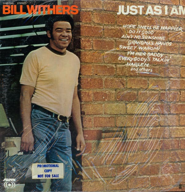 Mr. Withers&rsquo;s first album, &ldquo;Just as I Am,&rdquo; included his composition &ldquo;Ain&rsquo;t No Sunshine,&rdquo; which cracked the Billboard Top 10.