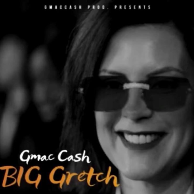 Gmac Cash's "Big Gretch" is a hip-hop ode to Gretchen Whitmer.