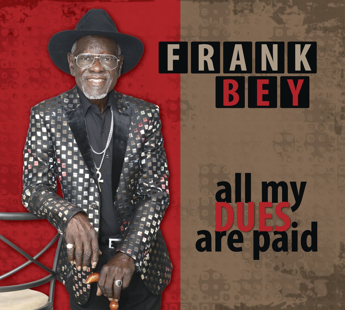 Mr. Bey's "All My Dues Are Paid" was released in 2020. The graphic design of the cover is by Debra Clark. 